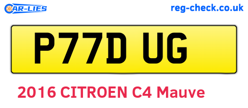 P77DUG are the vehicle registration plates.