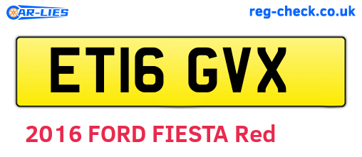 ET16GVX are the vehicle registration plates.