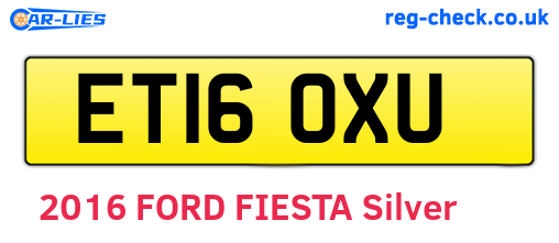 ET16OXU are the vehicle registration plates.