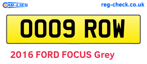 OO09ROW are the vehicle registration plates.