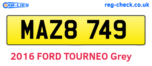 MAZ8749 are the vehicle registration plates.