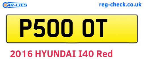 P50OOT are the vehicle registration plates.