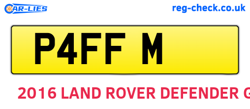 P4FFM are the vehicle registration plates.