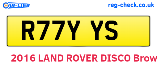 R77YYS are the vehicle registration plates.