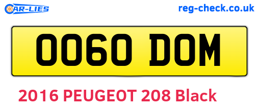 OO60DOM are the vehicle registration plates.