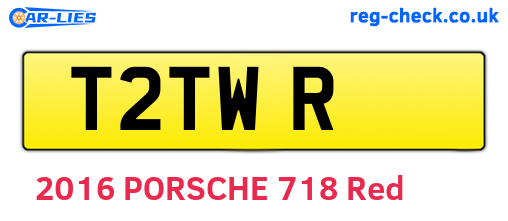 T2TWR are the vehicle registration plates.