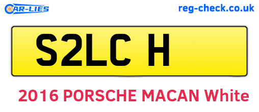 S2LCH are the vehicle registration plates.