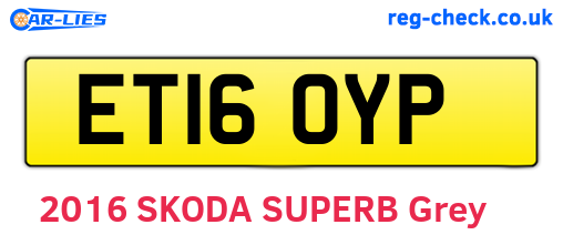 ET16OYP are the vehicle registration plates.