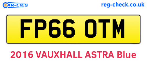 FP66OTM are the vehicle registration plates.