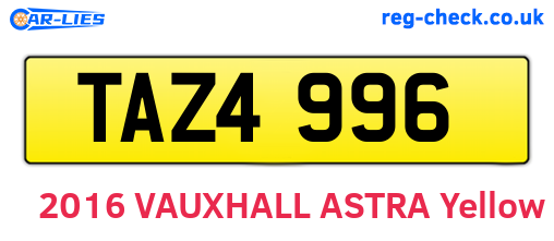 TAZ4996 are the vehicle registration plates.