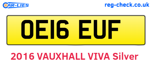 OE16EUF are the vehicle registration plates.