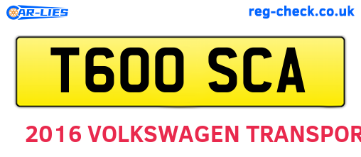 T600SCA are the vehicle registration plates.