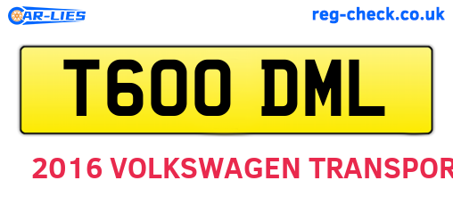 T600DML are the vehicle registration plates.