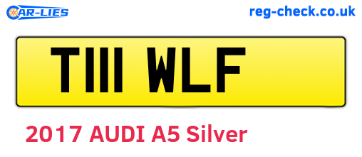 T111WLF are the vehicle registration plates.
