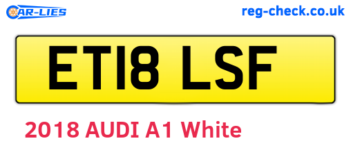 ET18LSF are the vehicle registration plates.