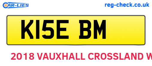 K15EBM are the vehicle registration plates.