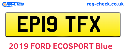 EP19TFX are the vehicle registration plates.