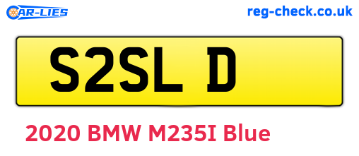 S2SLD are the vehicle registration plates.