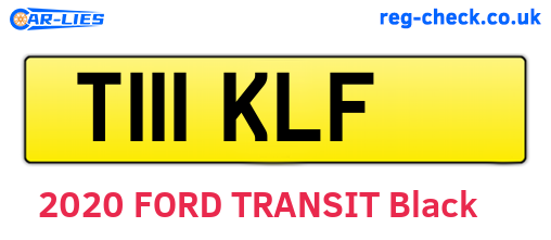 T111KLF are the vehicle registration plates.