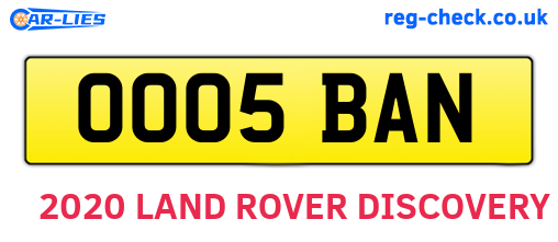 OO05BAN are the vehicle registration plates.