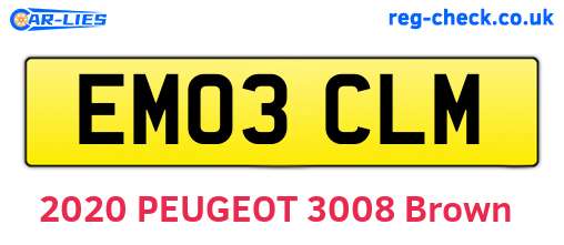 EM03CLM are the vehicle registration plates.