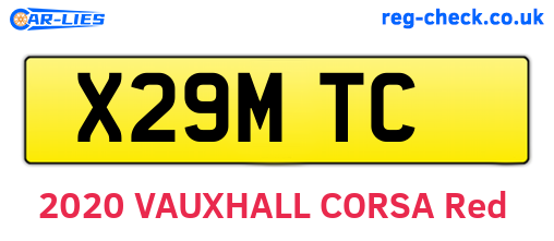 X29MTC are the vehicle registration plates.