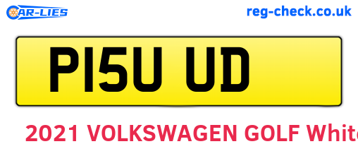 P15UUD are the vehicle registration plates.