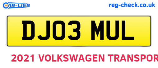 DJ03MUL are the vehicle registration plates.