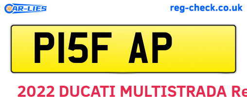 P15FAP are the vehicle registration plates.