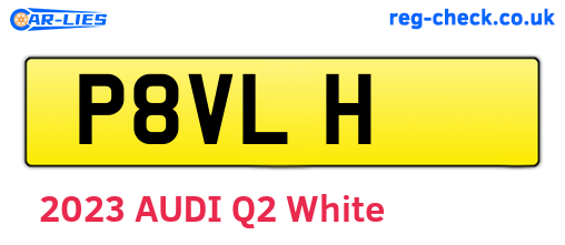 P8VLH are the vehicle registration plates.