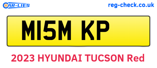M15MKP are the vehicle registration plates.