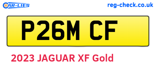 P26MCF are the vehicle registration plates.