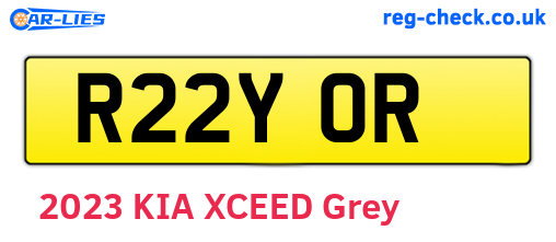 R22YOR are the vehicle registration plates.