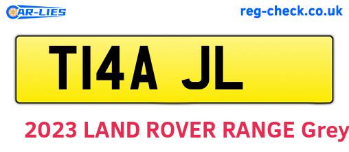 T14AJL are the vehicle registration plates.