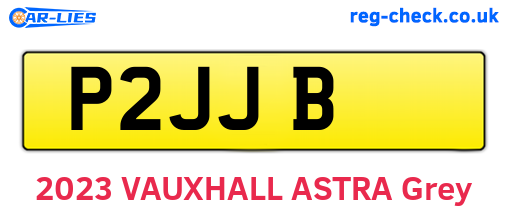 P2JJB are the vehicle registration plates.