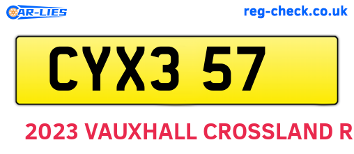 CYX357 are the vehicle registration plates.