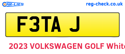 F3TAJ are the vehicle registration plates.